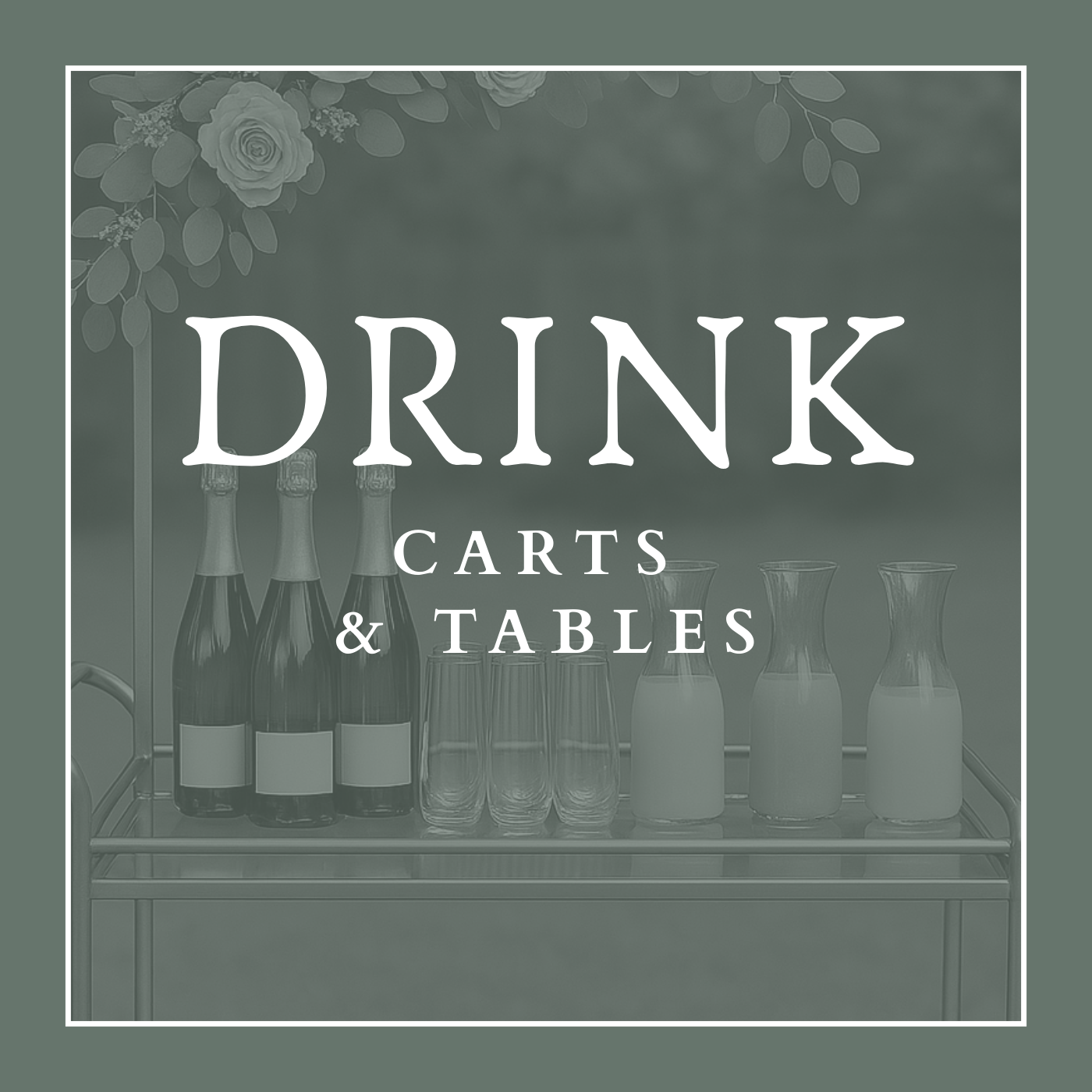 Drink Carts & Tables